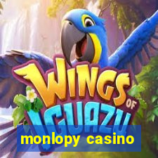 monlopy casino