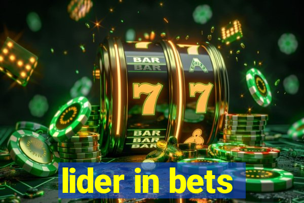 lider in bets