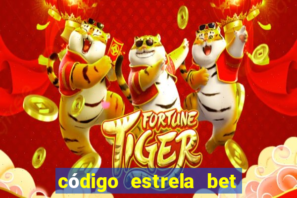 código estrela bet 5 reais