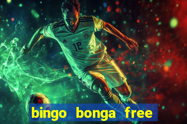 bingo bonga free spins 2023