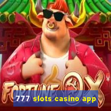 777 slots casino app