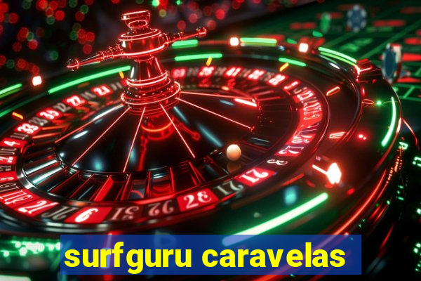 surfguru caravelas