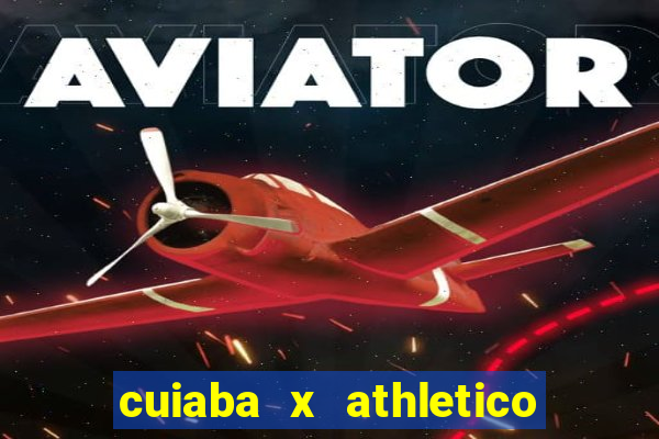 cuiaba x athletico pr palpite