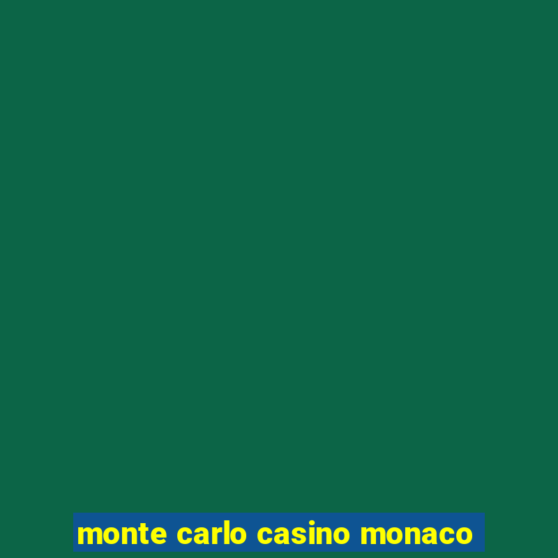 monte carlo casino monaco