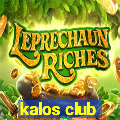 kalos club