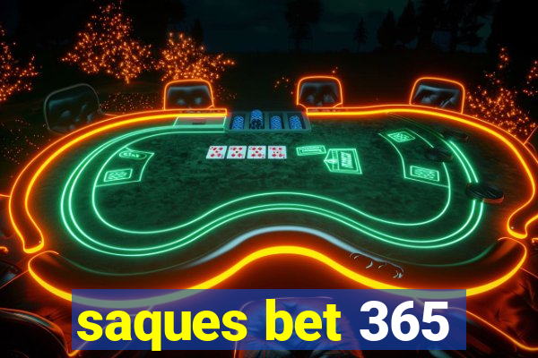 saques bet 365