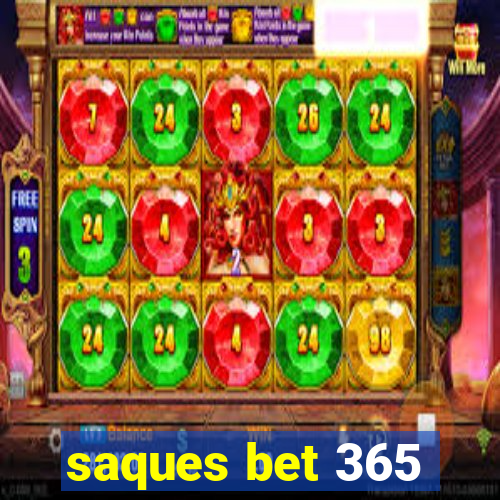 saques bet 365