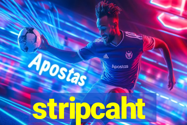 stripcaht