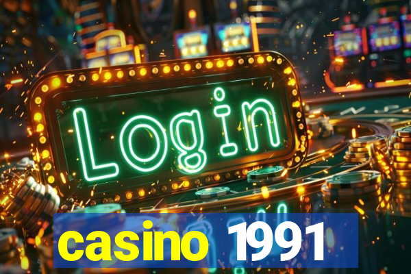 casino 1991