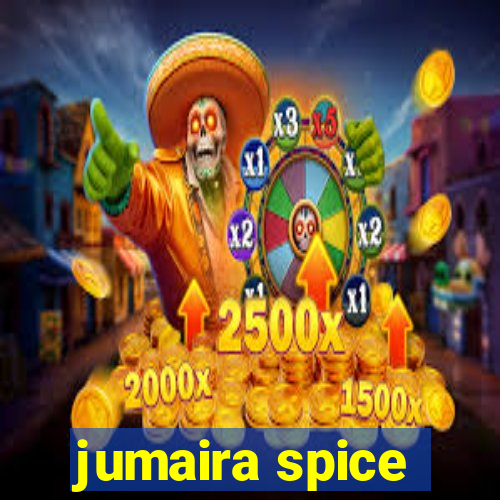 jumaira spice