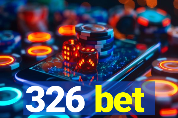 326 bet