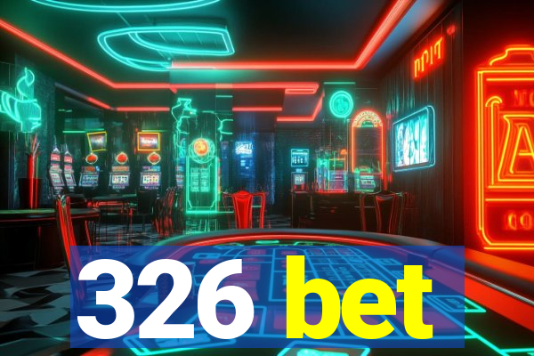 326 bet