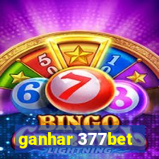 ganhar 377bet