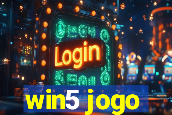 win5 jogo