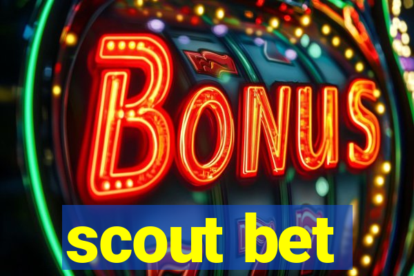 scout bet