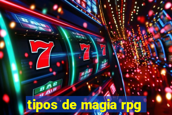 tipos de magia rpg