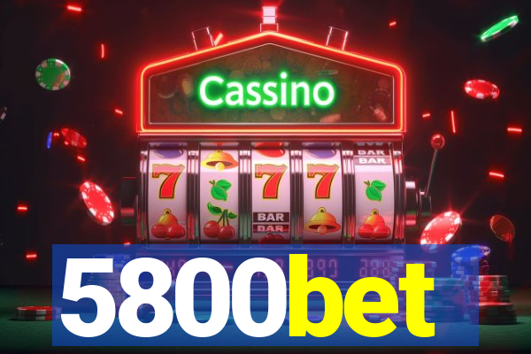 5800bet