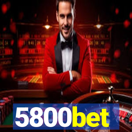 5800bet