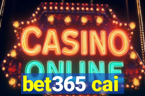 bet365 cai