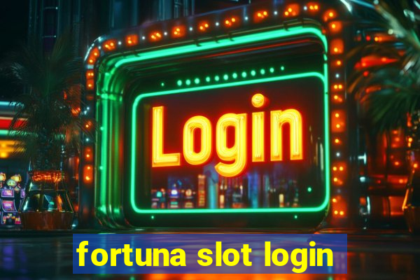 fortuna slot login