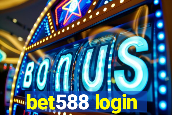 bet588 login