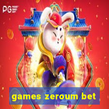 games zeroum bet