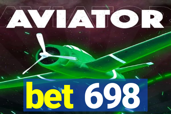 bet 698