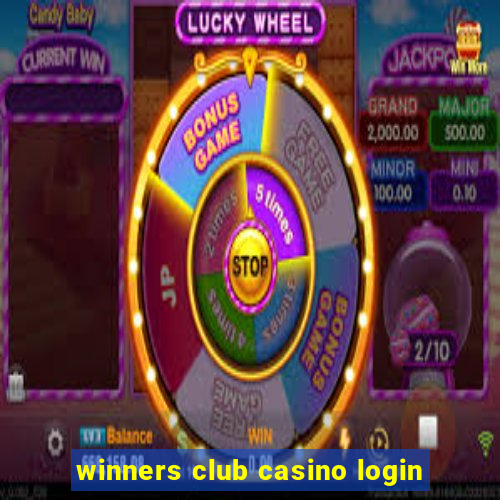 winners club casino login