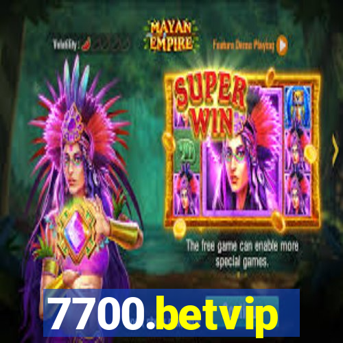 7700.betvip