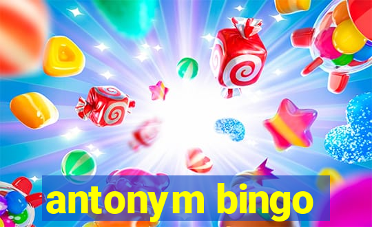 antonym bingo