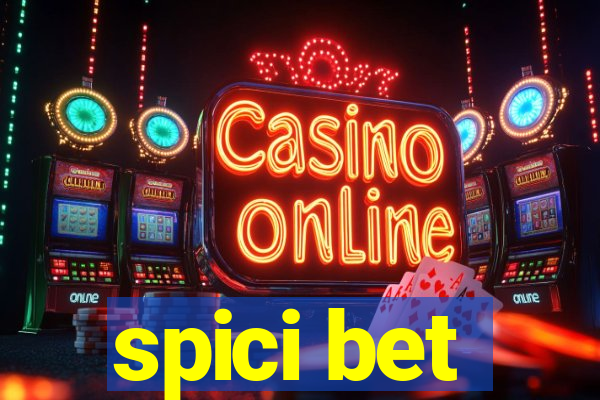 spici bet