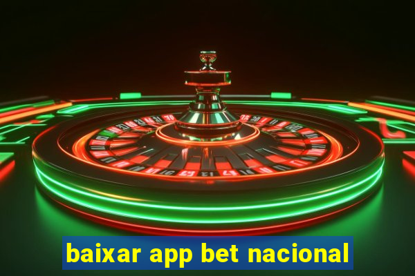 baixar app bet nacional