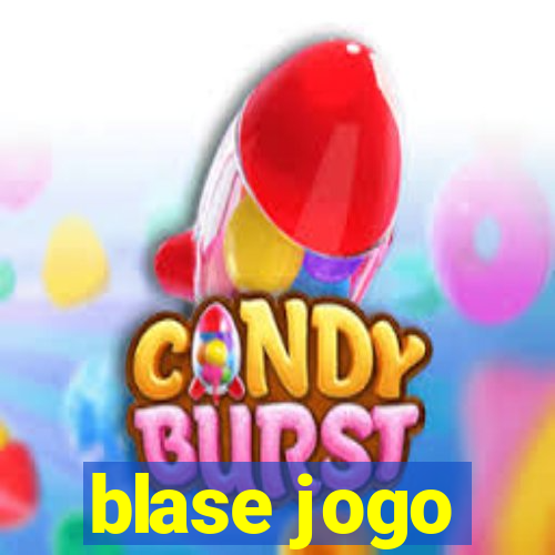 blase jogo