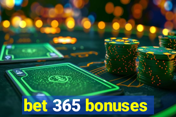 bet 365 bonuses