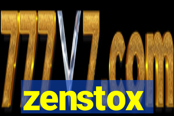 zenstox