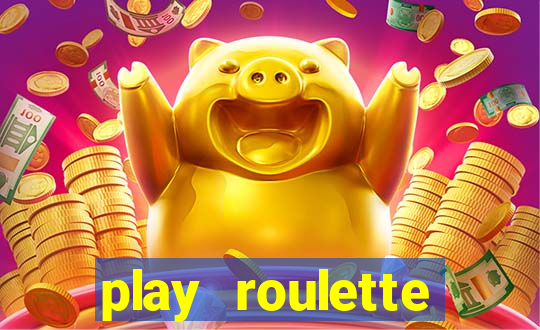 play roulette casino online