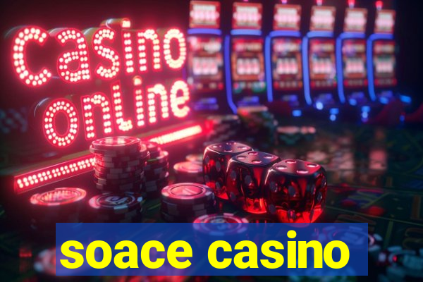 soace casino