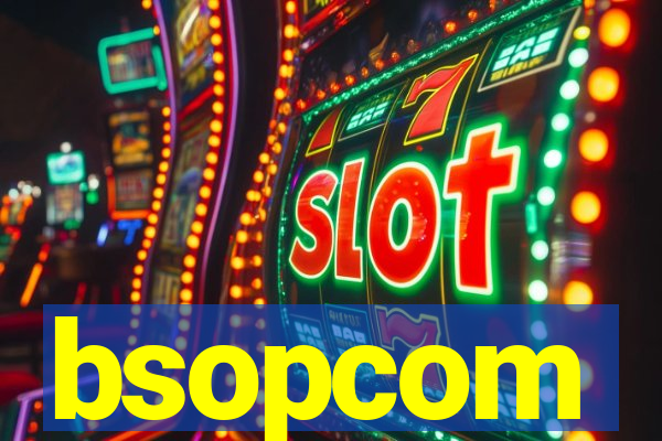 bsopcom