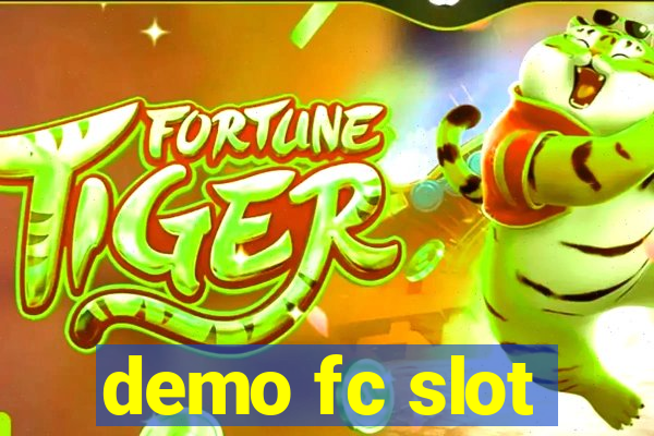 demo fc slot