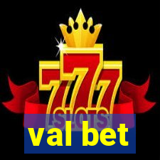 val bet