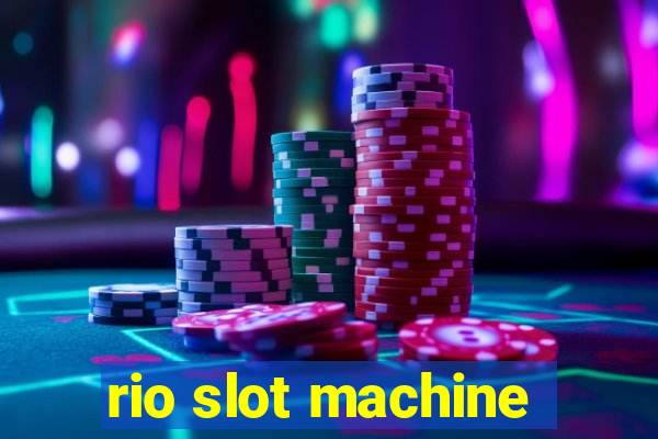 rio slot machine