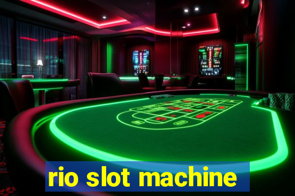 rio slot machine