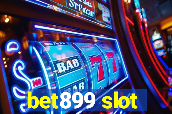 bet899 slot