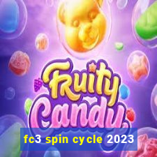 fc3 spin cycle 2023