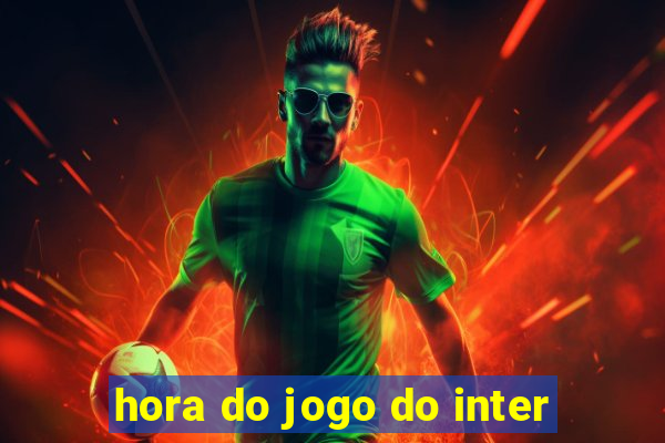 hora do jogo do inter