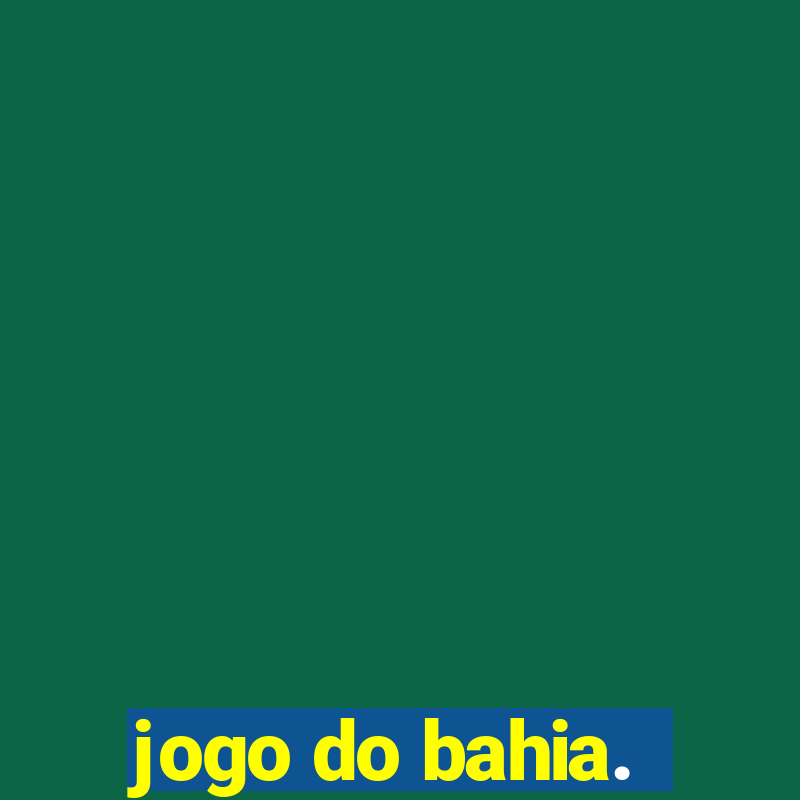 jogo do bahia.