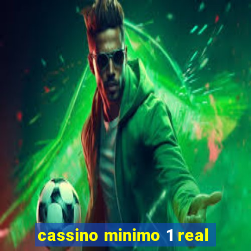 cassino minimo 1 real