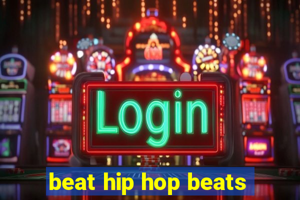 beat hip hop beats