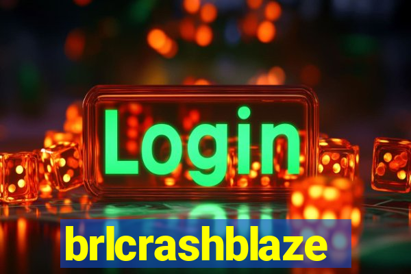 brlcrashblaze