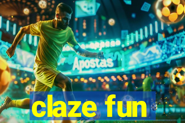 claze fun